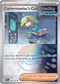 Ciphermaniacs Codebreaking Poke Ball Pattern - 104/131 - Poke Ball - NM - Uncommon - Prismatic Evolutions