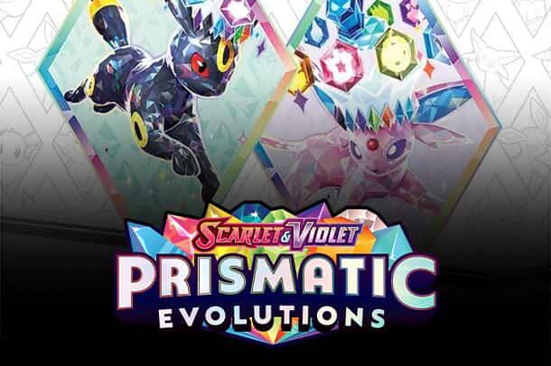 Prismatic Evolutions