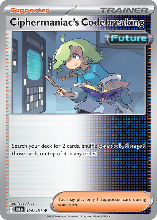 Ciphermaniac's Codebreaking - 104/131 - Normal - NM - Uncommon - Prismatic Evolutions