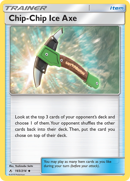Chip-Chip Ice Axe - 165/214 - Normal - NM - Uncommon - Unbroken Bonds