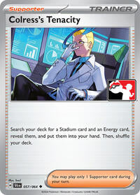 Colresss Tenacity - 57/64 - Holofoil - NM - Uncommon - Prize Pack Series One