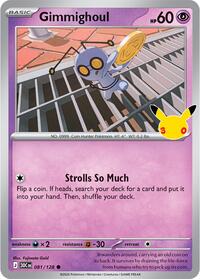 Gimmighoul - 81/128 - Holofoil - NM - Common - 30th Celebration